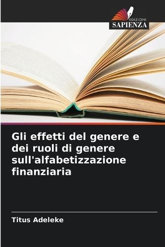 Gli effetti del genere e dei ruoli di genere sull'alfabetizzazione finanziaria