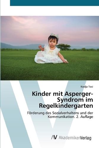Kinder mit Asperger-Syndrom im Regelkindergarten