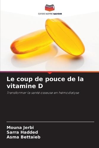 Le coup de pouce de la vitamine D