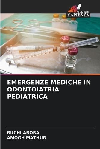 Emergenze Mediche in Odontoiatria Pediatrica