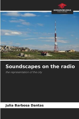 Soundscapes on the radio