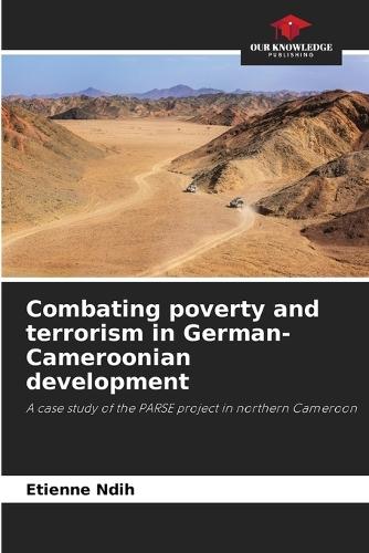 Combating poverty and terrorism in German-Cameroonian development