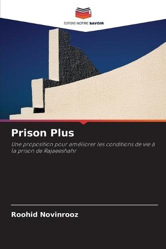 Prison Plus