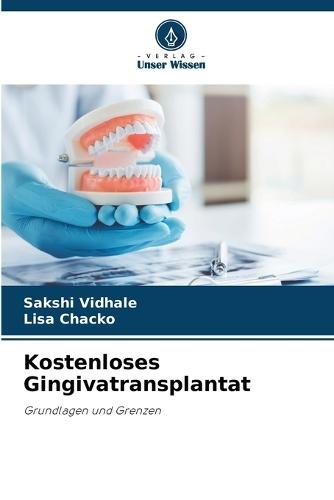 Kostenloses Gingivatransplantat