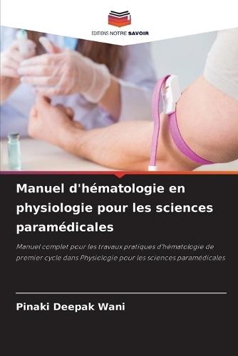 Manuel d'hématologie en physiologie pour les sciences paramédicales