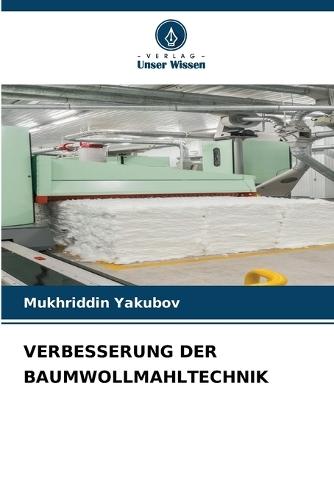 Verbesserung Der Baumwollmahltechnik