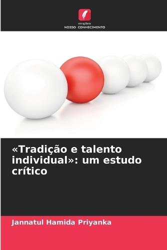 Tradição e talento individual: um estudo crítico
