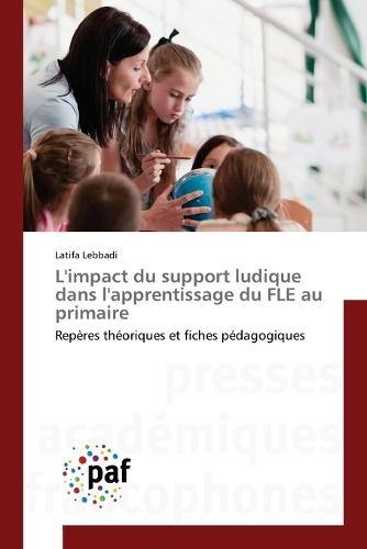 L'impact du support ludique dans l'apprentissage du FLE au primaire