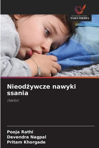 Nieodżywcze nawyki ssania