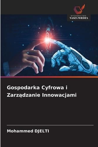 Gospodarka Cyfrowa i Zarządzanie Innowacjami