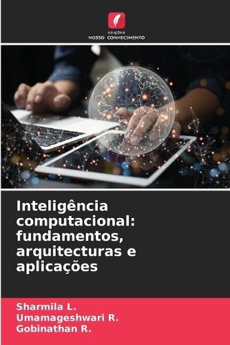 Inteligência computacional: fundamentos, arquitecturas e aplicações