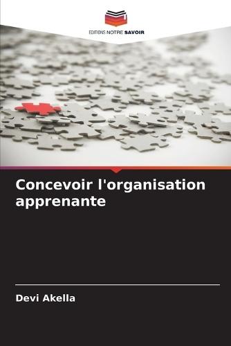 Concevoir l'organisation apprenante