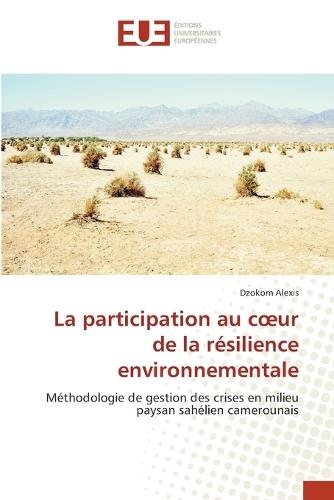 La participation au coeur de la résilience environnementale
