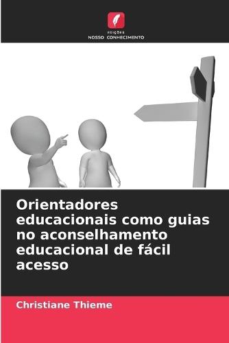 Orientadores educacionais como guias no aconselhamento educacional de fácil acesso
