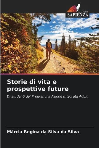 Storie di vita e prospettive future