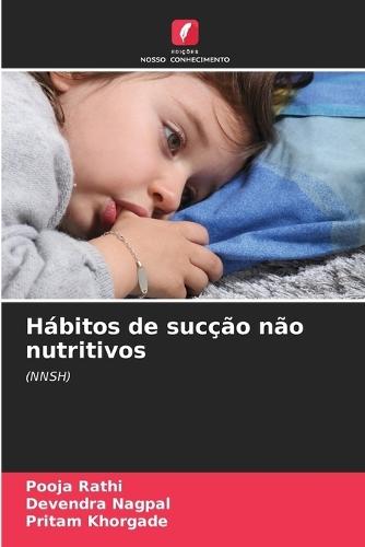 Hábitos de sucção não nutritivos