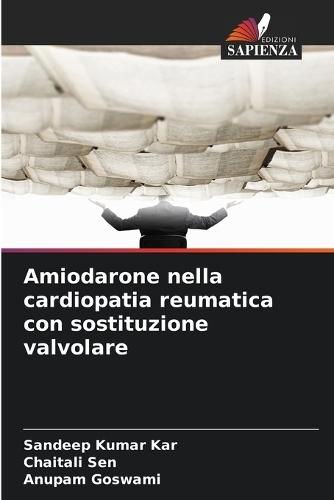 Amiodarone nella cardiopatia reumatica con sostituzione valvolare