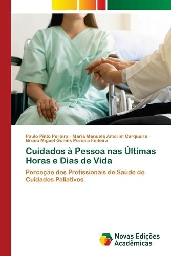 Cuidados à Pessoa nas Últimas Horas e Dias de Vida