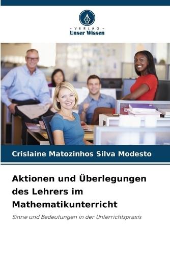 Aktionen und Überlegungen des Lehrers im Mathematikunterricht