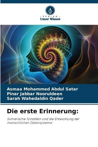 Die erste Erinnerung