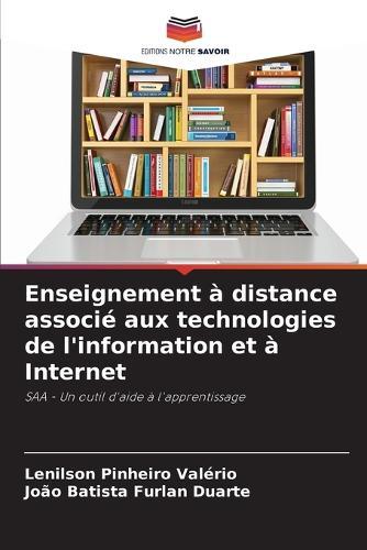 Enseignement à distance associé aux technologies de l'information et à Internet