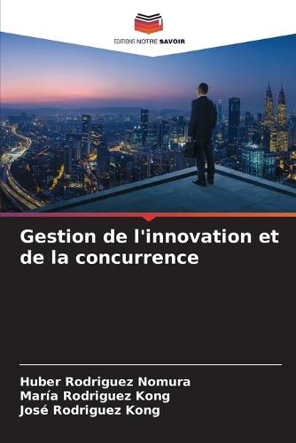 Gestion de l'innovation et de la concurrence