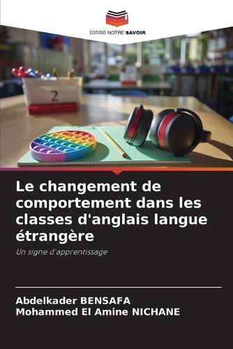 Le changement de comportement dans les classes d'anglais langue étrangère