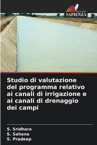 Studio di valutazione del programma relativo ai canali di irrigazione e ai canali di drenaggio dei campi