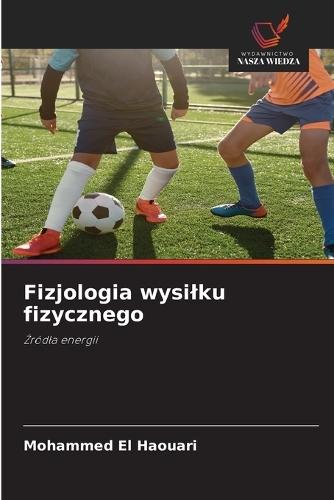 Fizjologia wysilku fizycznego