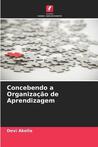 Concebendo a Organização de Aprendizagem
