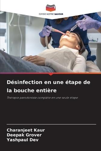 Désinfection en une étape de la bouche entière