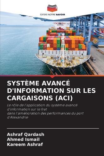 Système Avancé d'Information Sur Les Cargaisons (Aci)