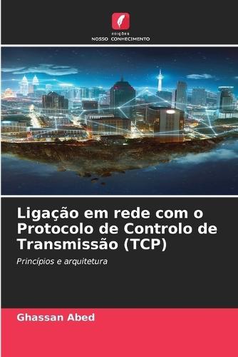 Ligação em rede com o Protocolo de Controlo de Transmissão (TCP)