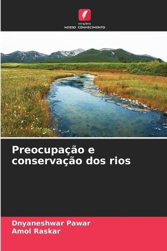 Preocupação e conservação dos rios