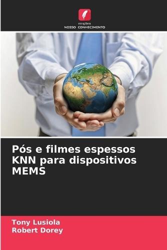 Pós e filmes espessos KNN para dispositivos MEMS