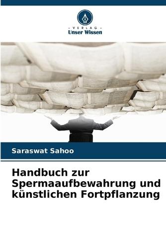 Handbuch zur Spermaaufbewahrung und künstlichen Fortpflanzung