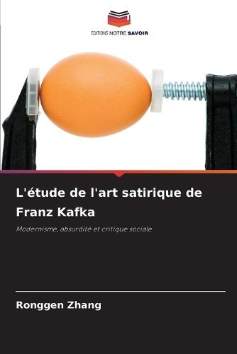 L'étude de l'art satirique de Franz Kafka