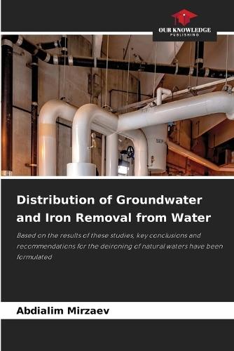 Distribution of Groundwater and Iron Removal from Water