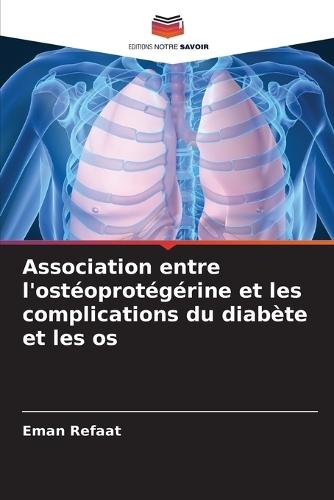 Association entre l'ostéoprotégérine et les complications du diabète et les os