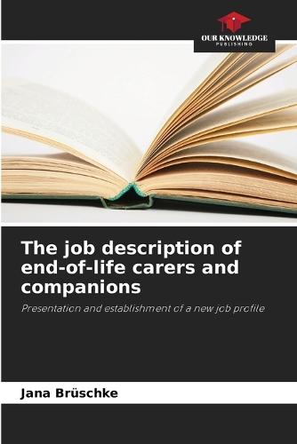 The job description of end-of-life carers and companions