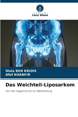 Das Weichteil-Liposarkom