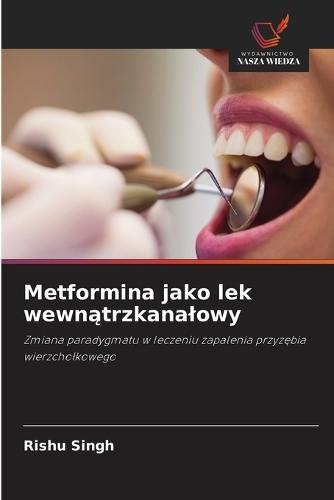 Metformina jako lek wewnątrzkanalowy