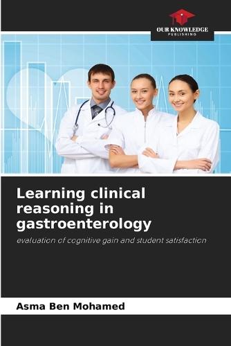 Learning clinical reasoning in gastroenterology
