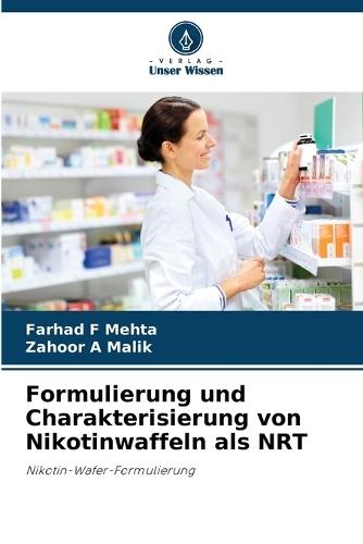 Formulierung und Charakterisierung von Nikotinwaffeln als NRT