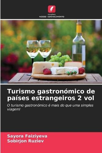 Turismo gastronómico de países estrangeiros 2 vol