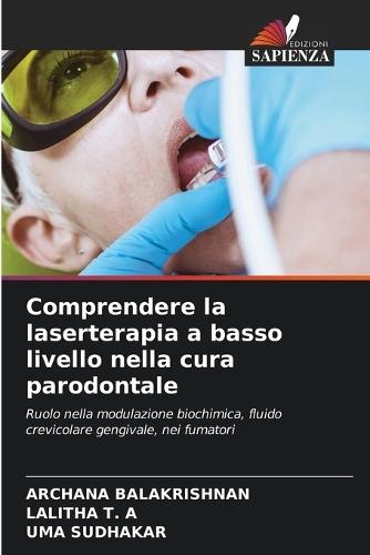 Comprendere la laserterapia a basso livello nella cura parodontale