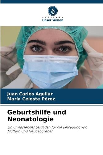 Geburtshilfe und Neonatologie