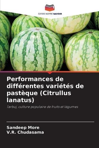 Performances de différentes variétés de pastèque (Citrullus lanatus)