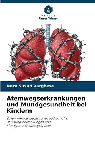 Atemwegserkrankungen und Mundgesundheit bei Kindern