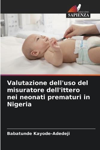 Valutazione dell'uso del misuratore dell'ittero nei neonati prematuri in Nigeria